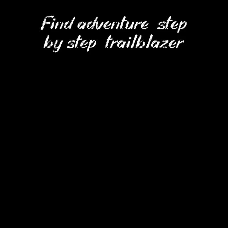 Hiking - Find adventure, step by step,