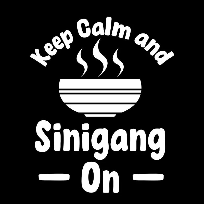 Gardez Calm Et Sinigang On