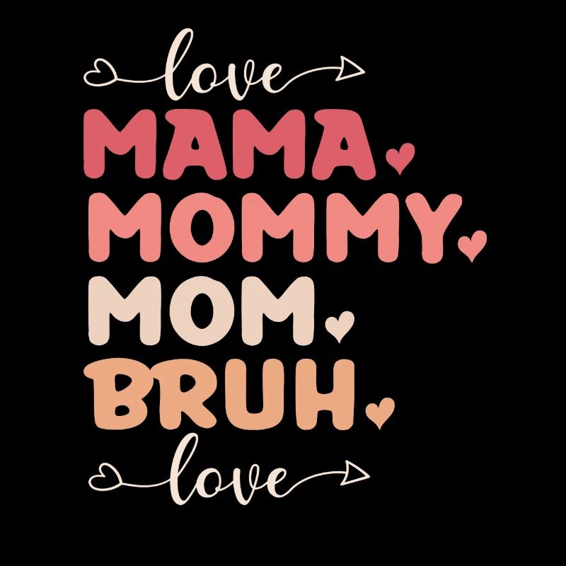 Mama Mama Mama Bruh Muttertag Lustig