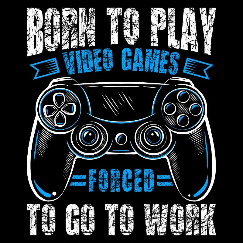 Born to gamble, forced to work, gaming