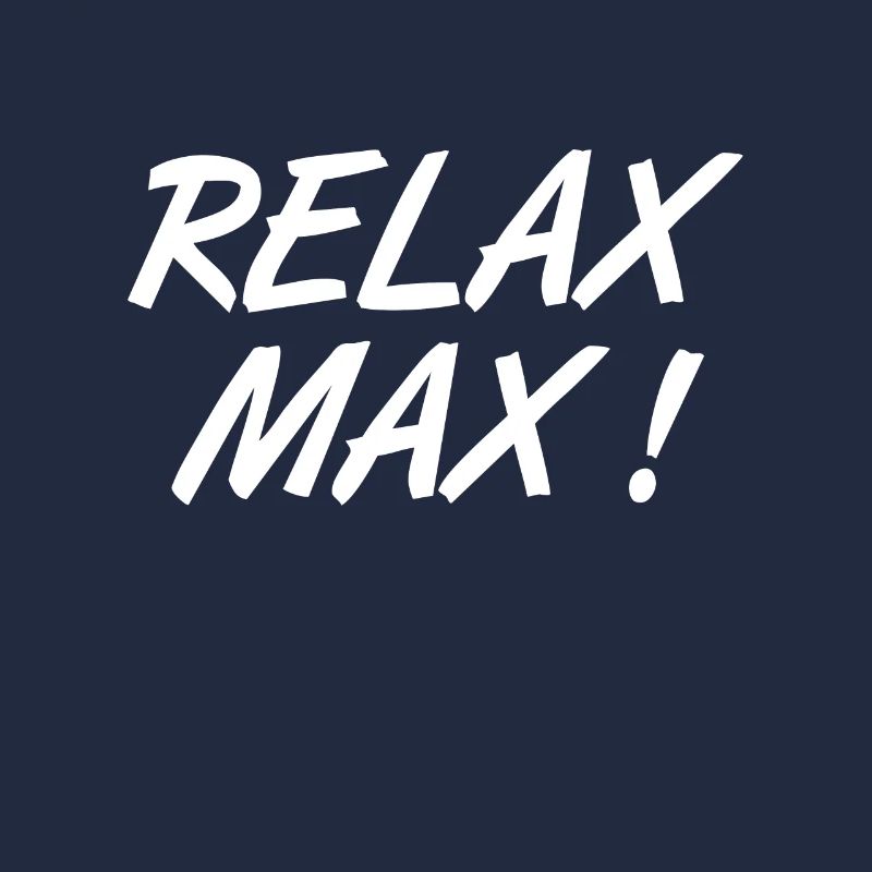 Relax Max ! Expression humoristique