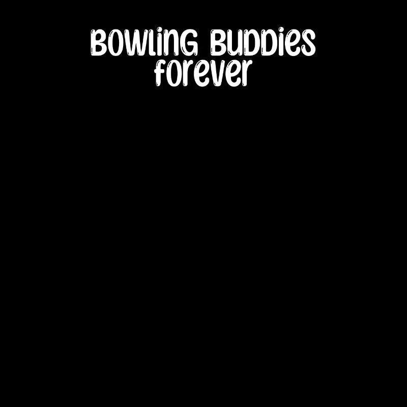 Bowling - Copains de bowling pour toujours