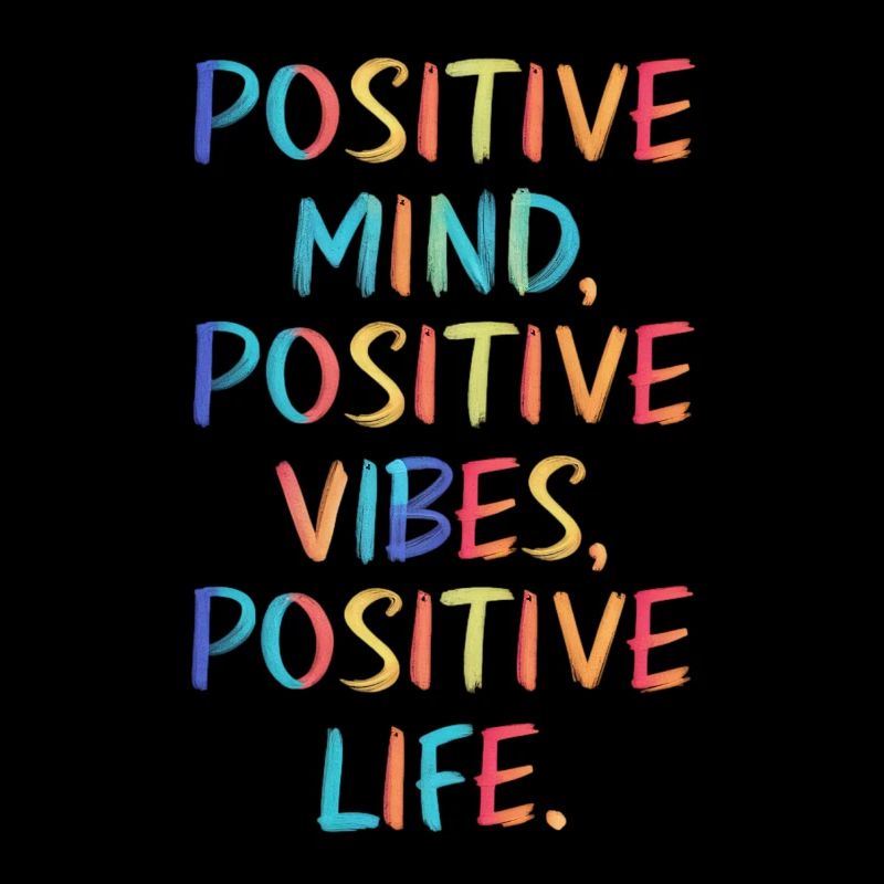 Positive Mind Vibes Life Bunt