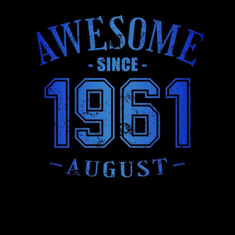 August 1961 - Geburtstag im August Awesome