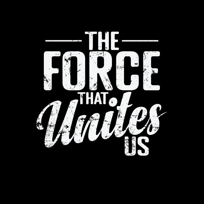 La force qui nous unit