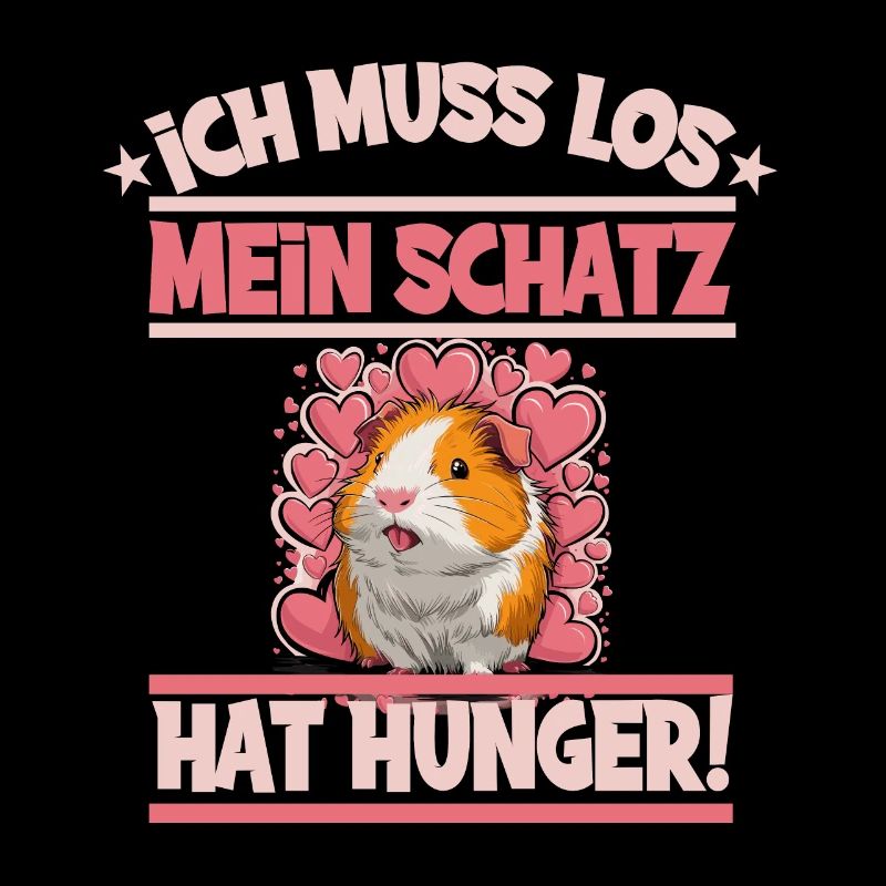 Ich muss los mein Schatz hat hunger