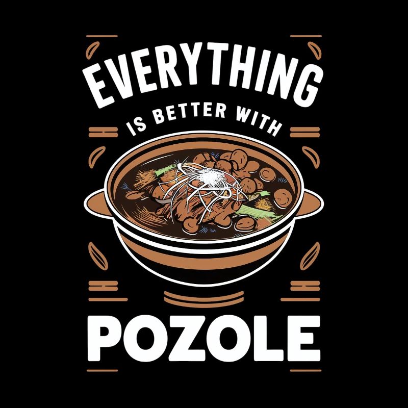 Everything is better with Pozole