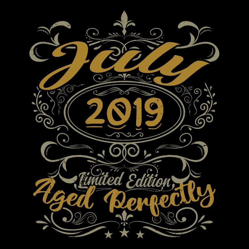 July 2019 Birthday July 2019 Gift 2019