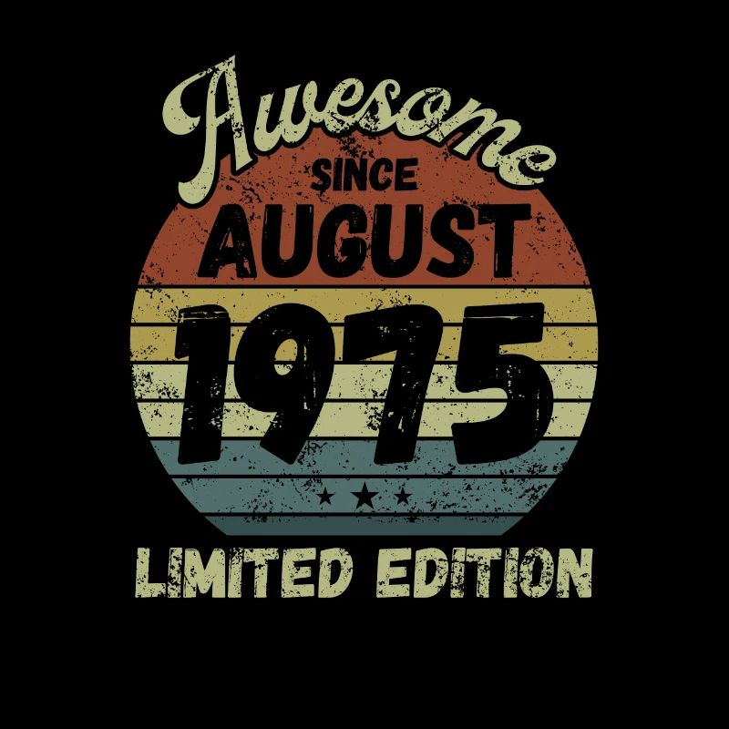 Awesome since August 1975 - Geburtstag