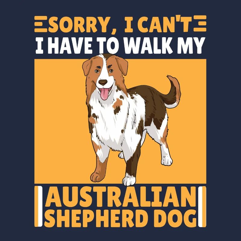 Lustiger Australischer Schäferhund Spruch Geschenk
