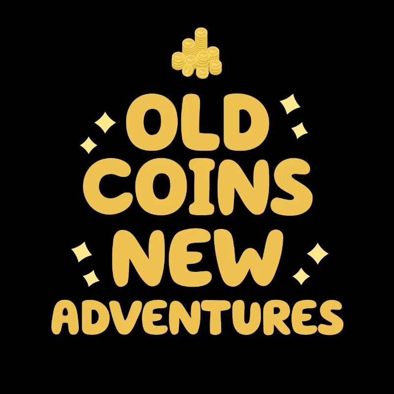Old Coins New Adventures Numismatics