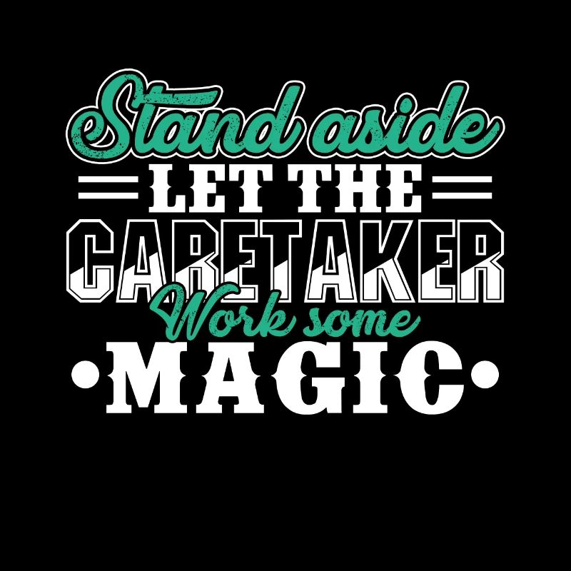 Caretaker Let Caretaker Work Magic