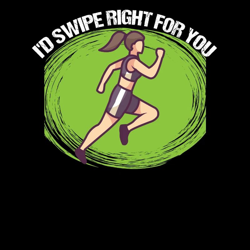 Marathon I'd Swipe Right For You Running