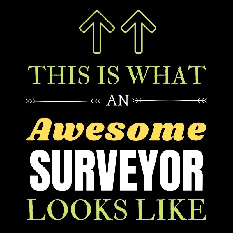 This is What an Awesome Surveyor Looks Like