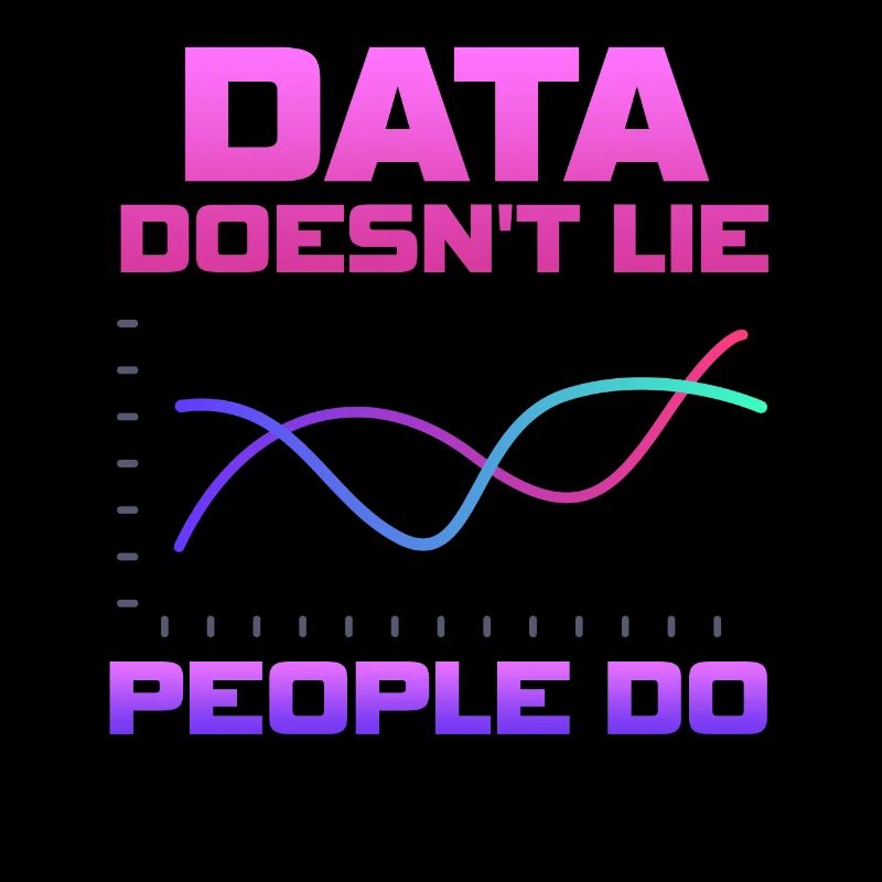 Daten lügen nicht, Menschen machen Datenanalysten