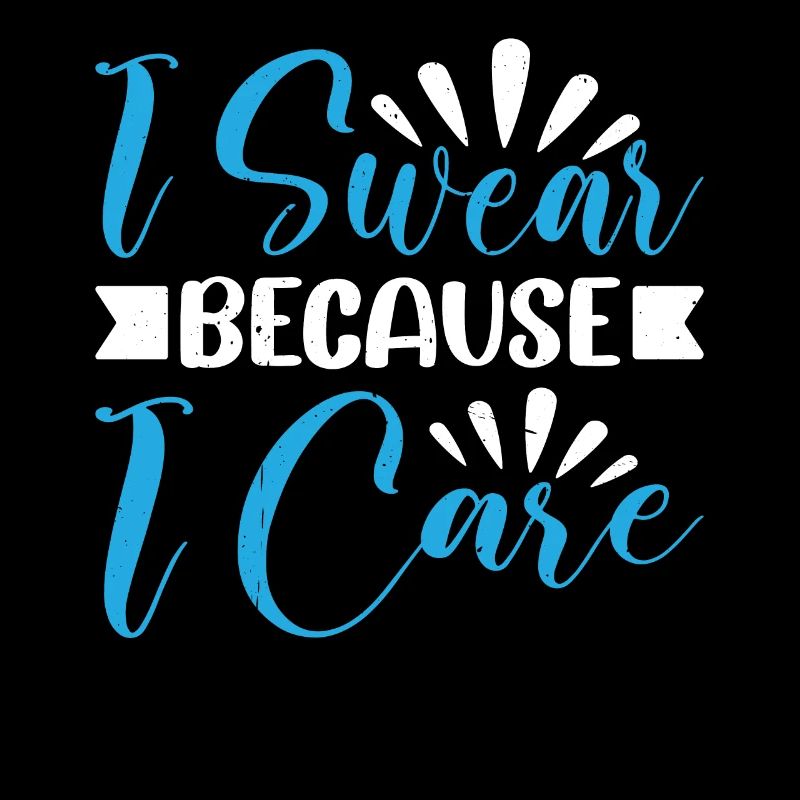 I Swear Because I Care 7