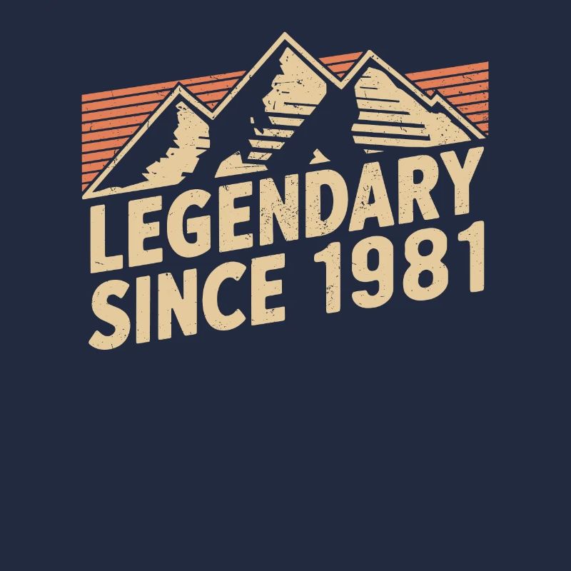 Legendary since 1981 Birthday