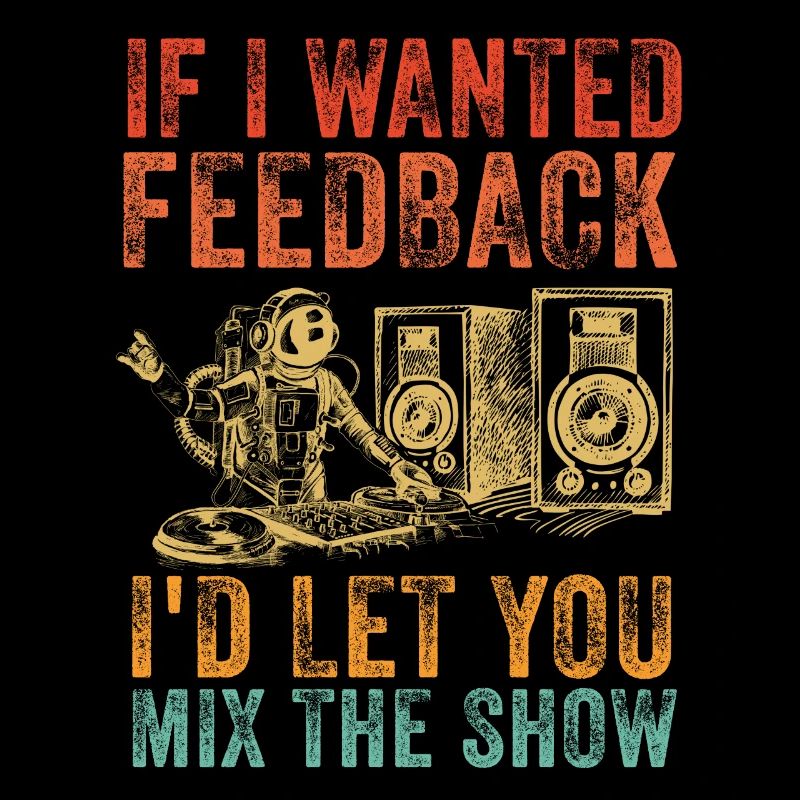 Wenn ich Feedback Sound Engineer wollte