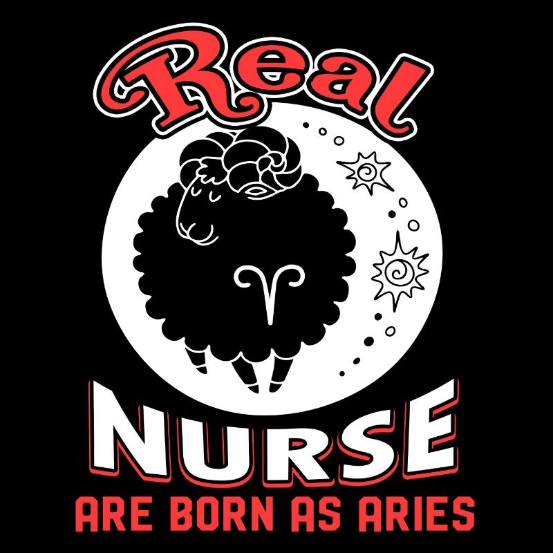 Aries Real Nurse Are Born As Aries