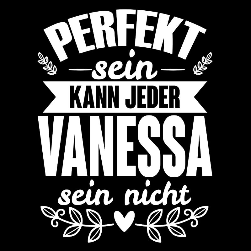 Vanessa - Perfekt Sein Kann Jeder Vanessa Nicht
