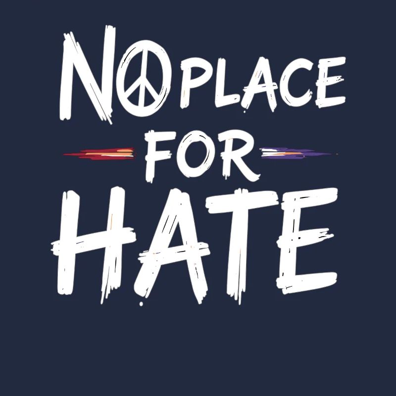 No Place for Hate Message of Peace Against Hate