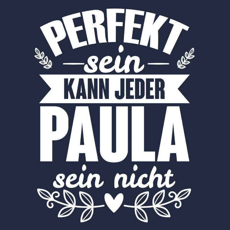 Paula - Perfekt Sein Kann Jeder Paula Sein Nicht