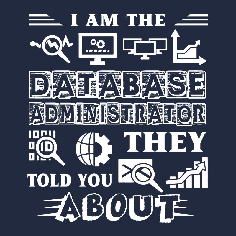 I am A Database Administrator