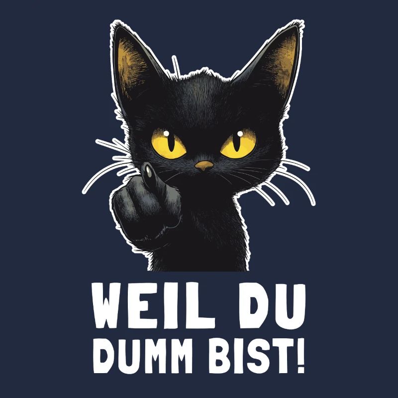 Schwarze Katze sagt’s dir: Dumm bist du!