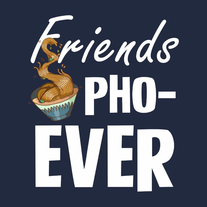 Amis Pho-Ever Ramen Lover Design