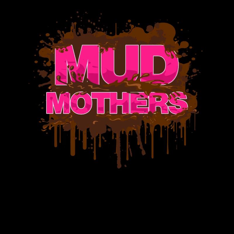 Mud mothers Schlammlauf Mud Run Muddy Race