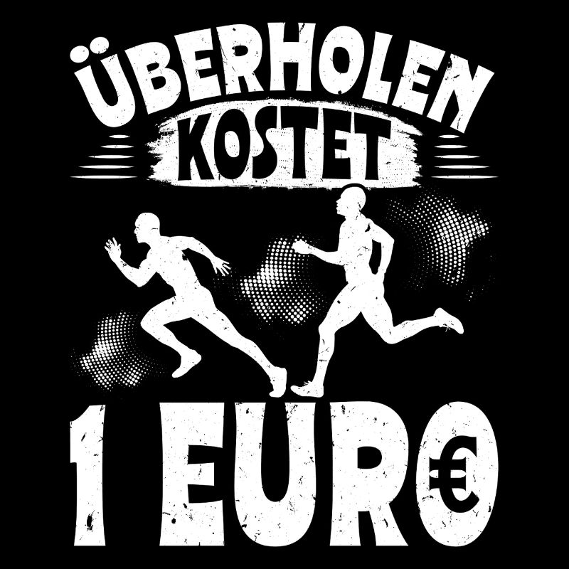 Läufer ÜBERHOLEN KOSTET 1 EURO Laufen Lustiges