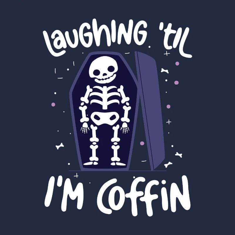 Laughing Til Im Coffin Skeleton Joke Sarcophagus