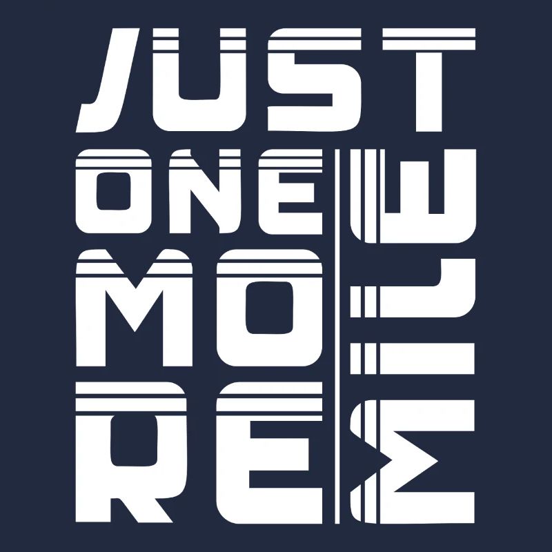 Marathon Just One More Mile Running Gift