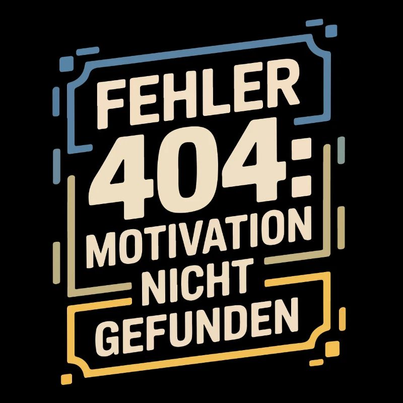 Fehler 404: Motivation nicht gefunden