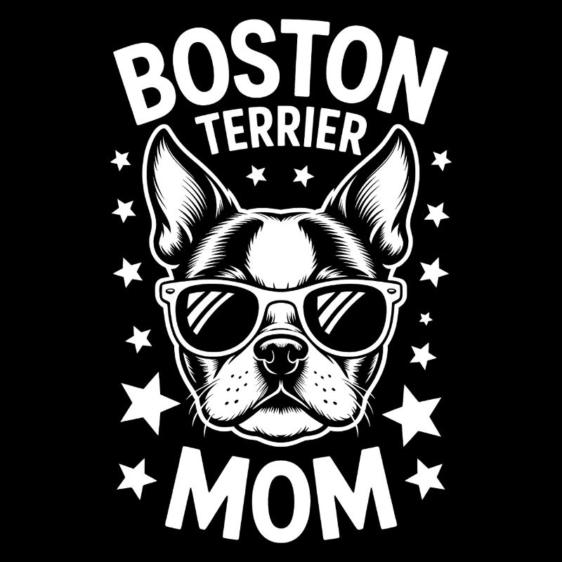 Boston Terrier Dire Maman Boston Terrier Cadeau
