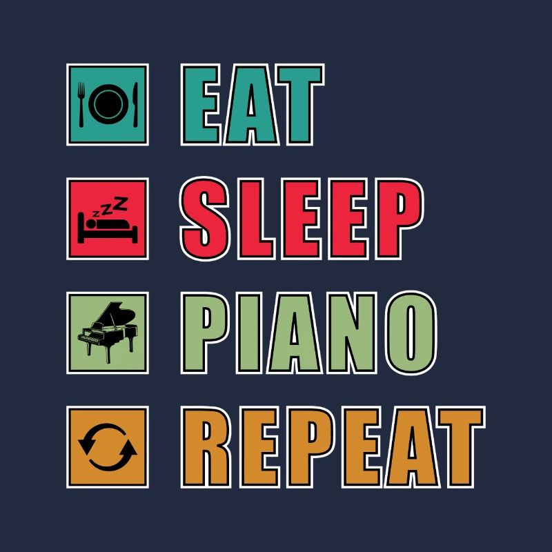 Manger dormir Piano Répéter
