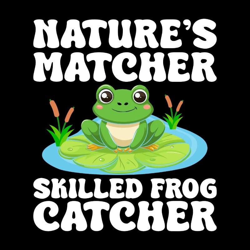 Frog Catcher Nature ́s Matcher Skilled Catcher Frog