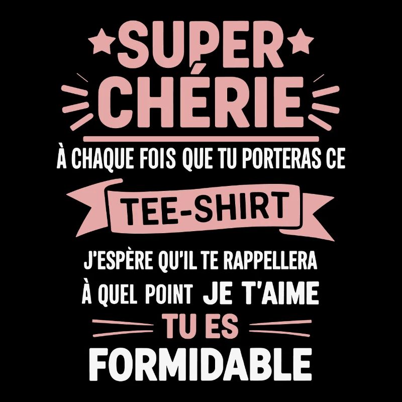 Super Chérie Message d’Amour Original Cadeau 