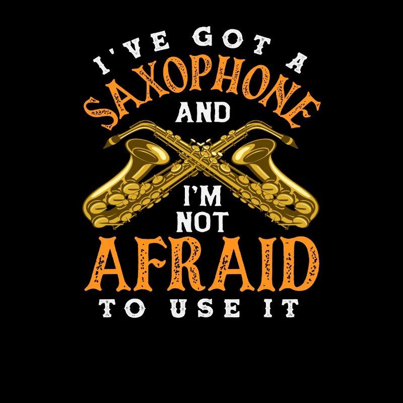 Saxophone. N’aie pas peur d’utiliser le « drôle »
