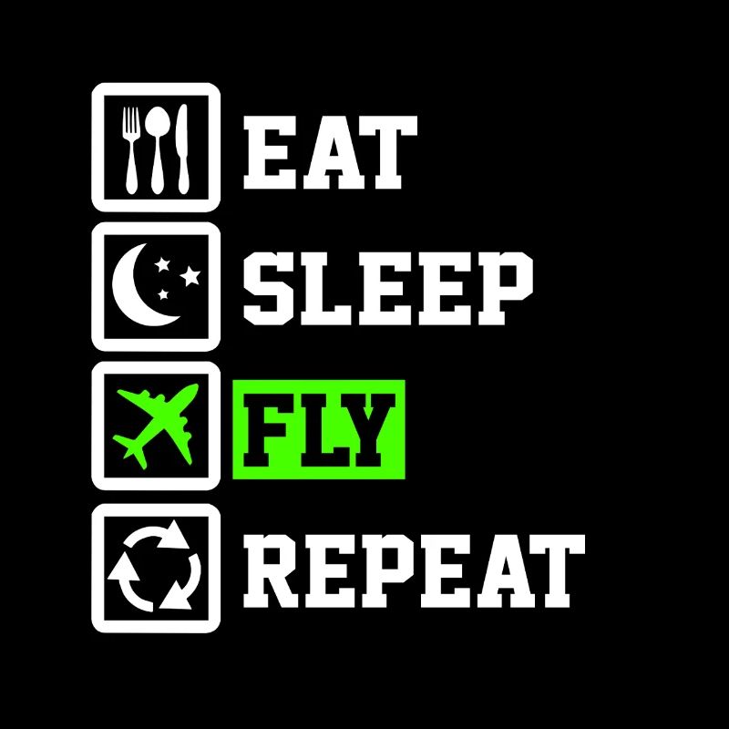 Eat Sleep Fly Repeat Funny Pilot Travel Aviation L