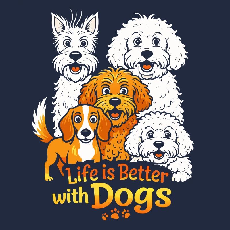 Life is Better with Dogs
