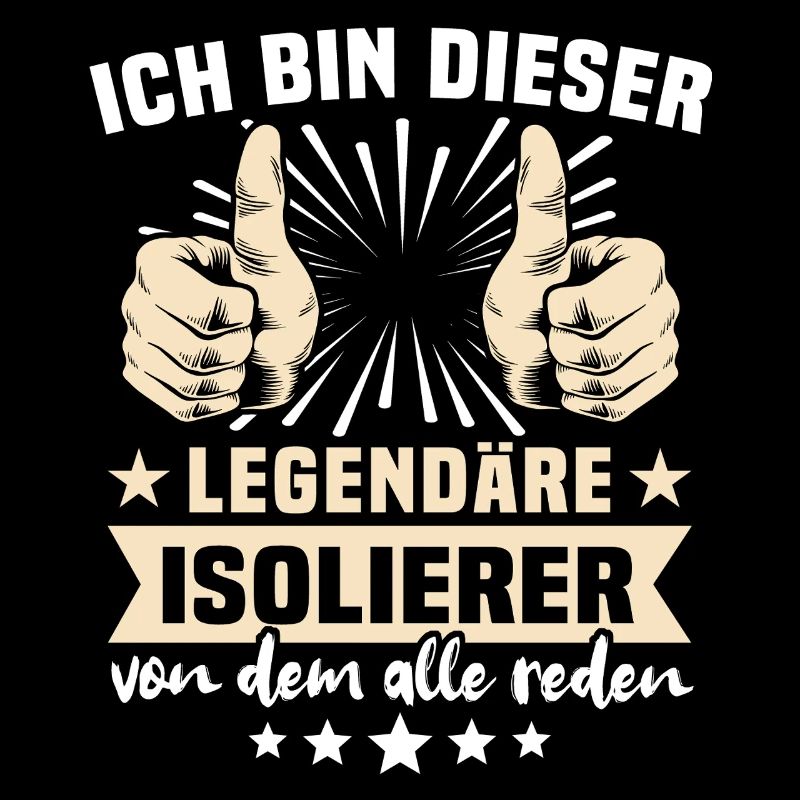 Isolierer Sprüche