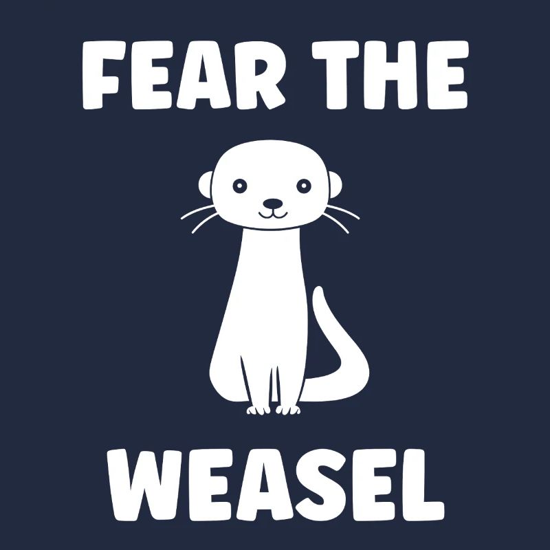 Craignez le weasel