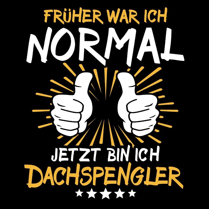 Dachspengler Spruch