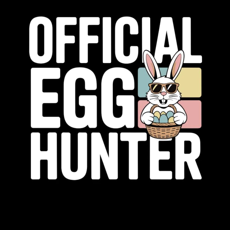 Official Egg Hunter Easter Bunny Easter Humor