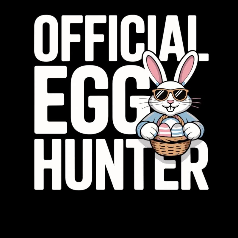 Official Egg Hunter Easter Bunny Easter Humor