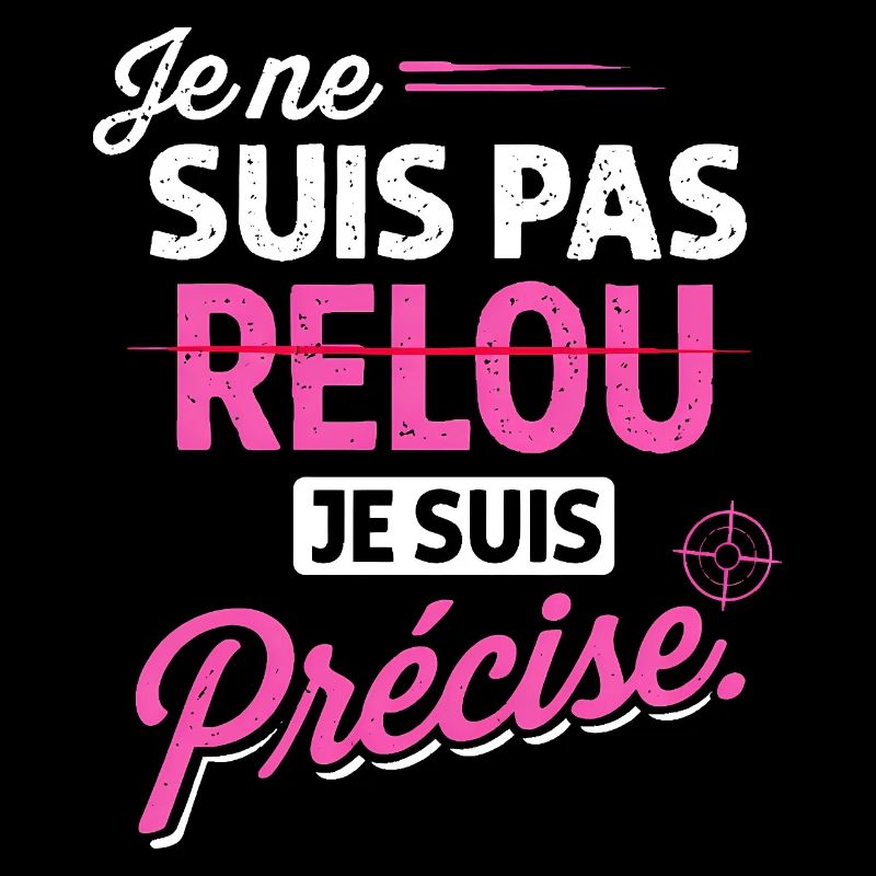 Je ne suis pas relou je suis précise - Humour