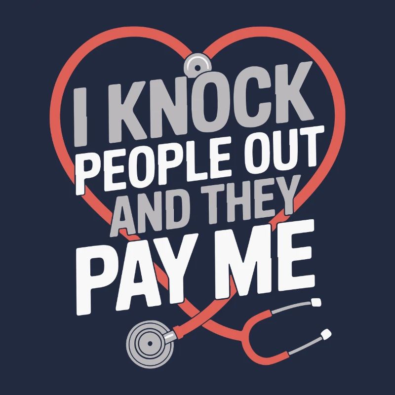 Anesthesiologist Knock People Out Anesthesia