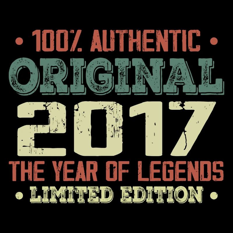 Legend since 2017 Born in 2017 - 7th Birthday