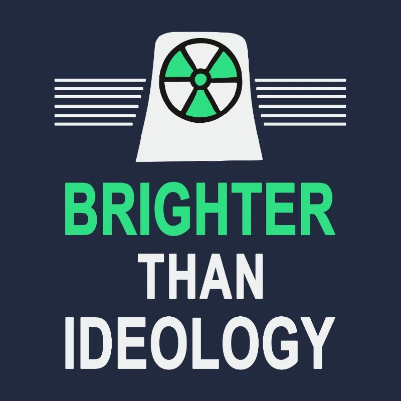 Brighter Than Ideology - Yes to Nuclear Power